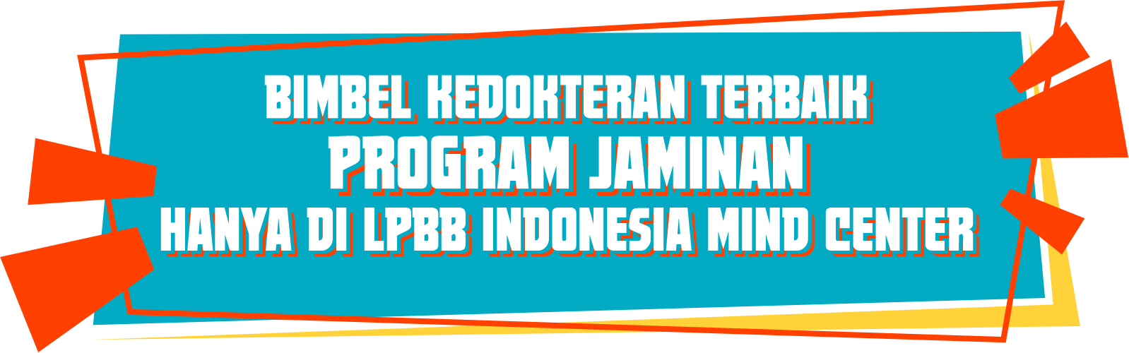 Bimbel kedokteran terbaik program jaminan hanya di lpbb indonesia mind center