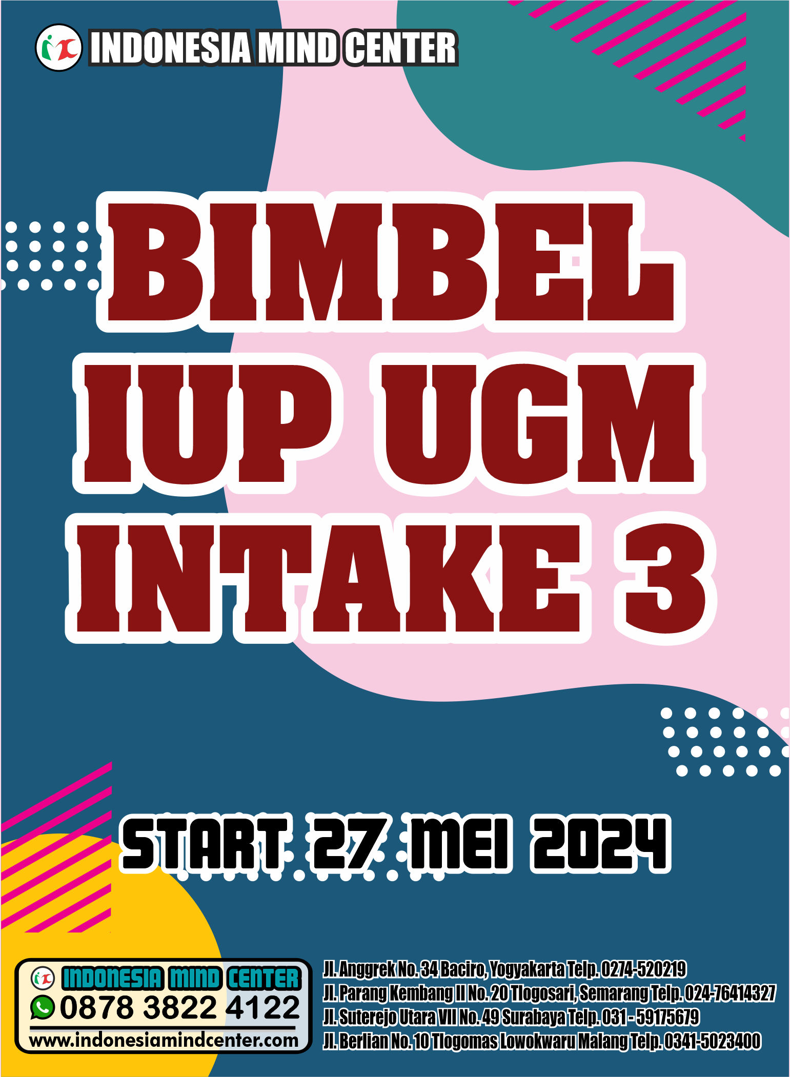 BIMBEL IUP UGM INTAKE 3 START 27 MEI 2024