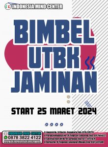 BIMBEL UTBK JAMINAN START 25 MARET 2024