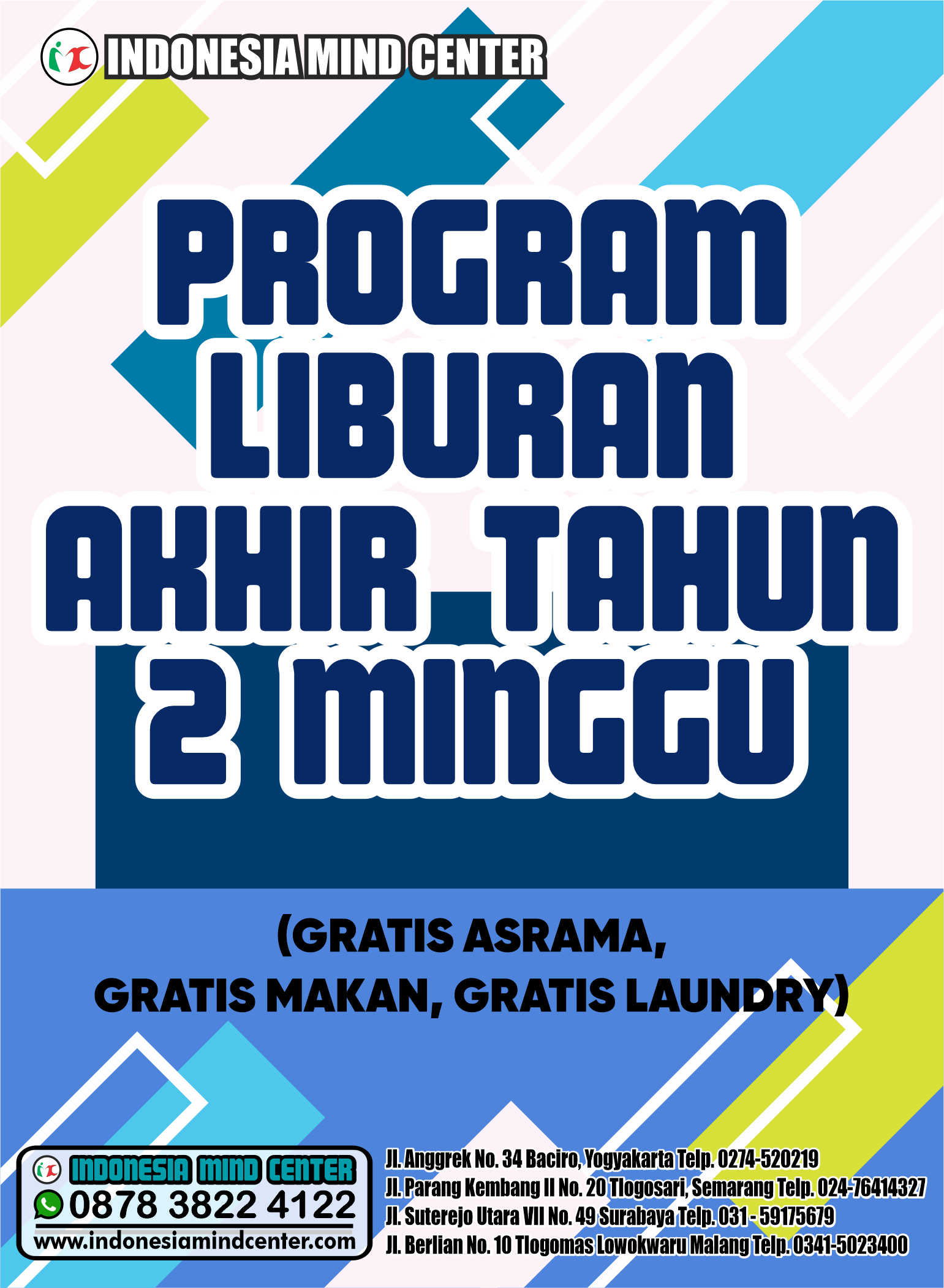 PROGRAM LIBURAN AKHIR TAHUN 2 MINGGU (GRATIS ASRAMA, GRATIS MAKAN, GRATIS LAUNDRY)